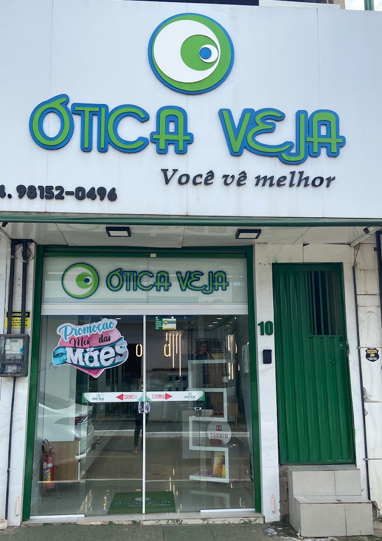 Fachada verde da Ótica Veja Prime, com o slogan Você vê melhor
